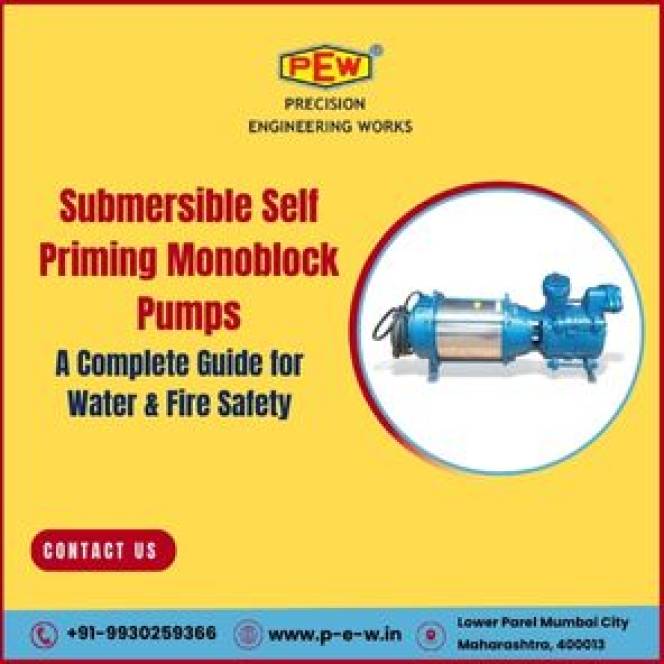Submersible Self Priming Monoblock Pumps: A Complete Guide for Water & Fire Safety in 2025-26