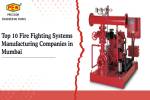 Top 10 Fire Fighting Systems Manufacturing Companies in Mumbai