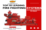 Top 10 Leading Fire Fighting Systems Manufacturers in India