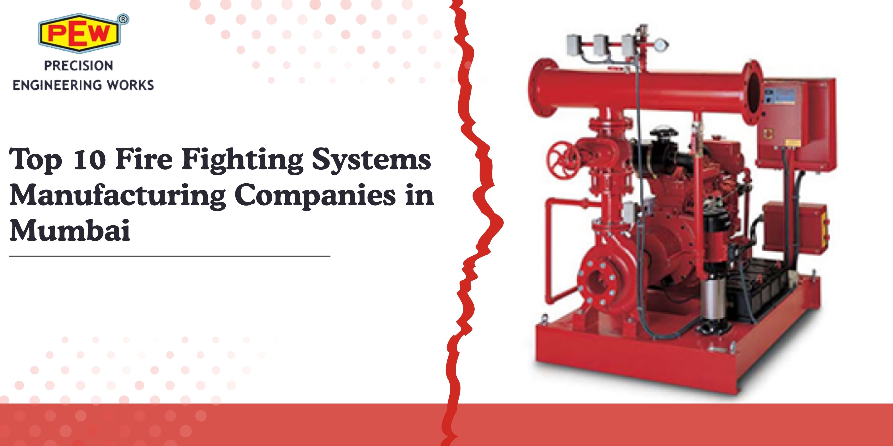 Top 10 Fire Fighting Systems Manufacturing Companies in Mumbai